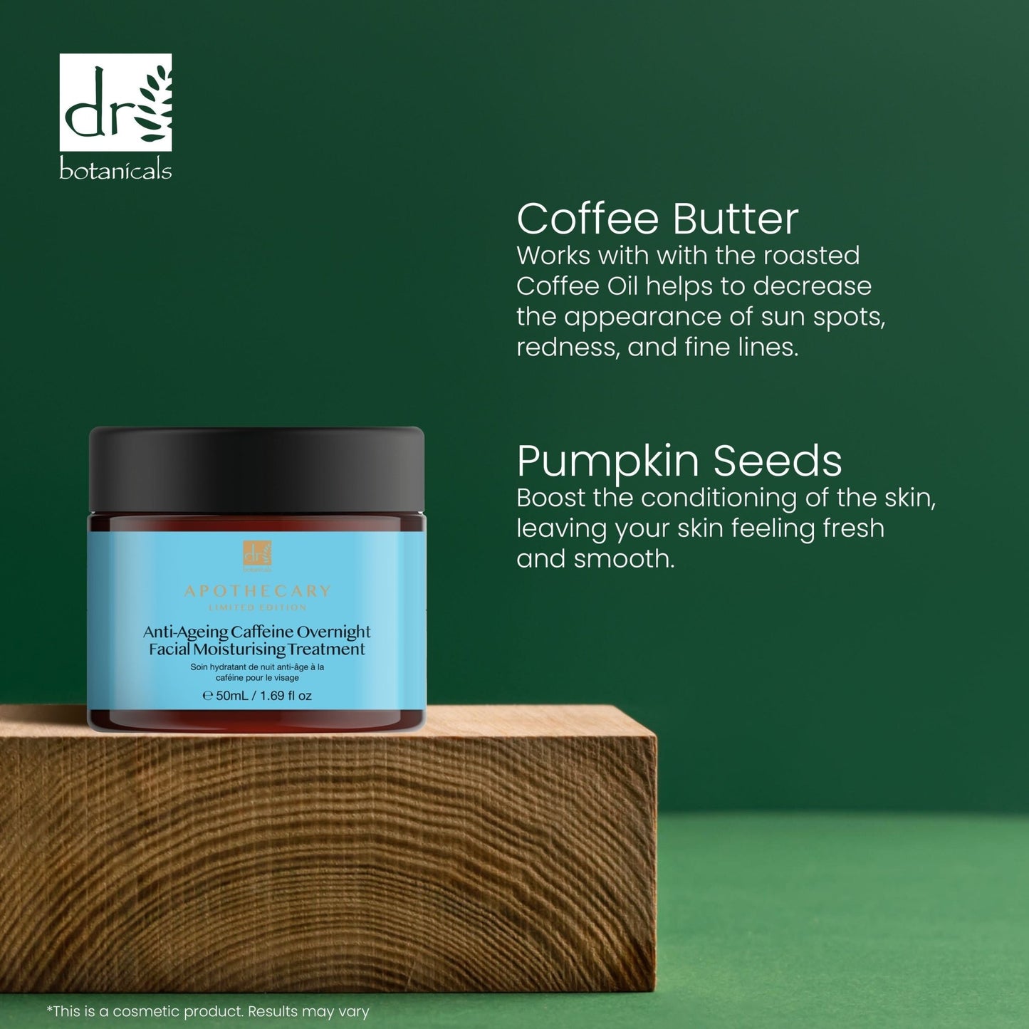 Dr Botanicals Anti - Ageing Caffeine Overnight Facial Moisturising Treatment 50ml Twin Value Savings Pack - Popular trends empire